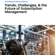 Trends, Challenges, & the Future of Subscription Management