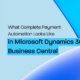 What Complete Payment Automation Looks Like in Business Central
